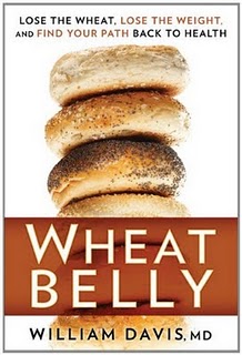 Wheat Belly by Dr. William Davis