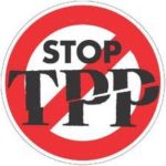 Exposing the Trans-Pacific Partnership (TPP): This Affects Everyone