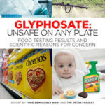 Glyphosate: Unsafe at Any Level
