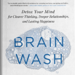 Dr. Austin Perlmutter: Brain Wash