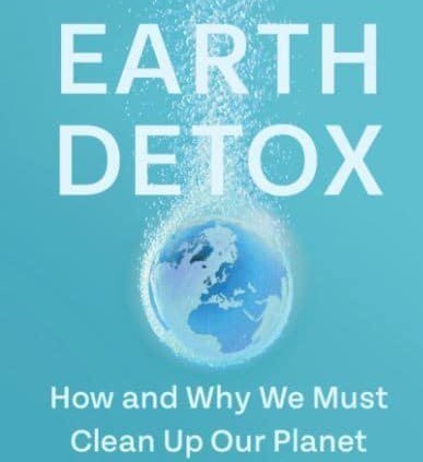 Earth Detox A Critical Choice