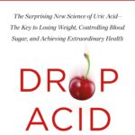 Dr. David Perlmutter: Drop Acid