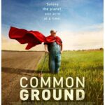 Gabe Brown and Common Ground: Our Lives Depend on the Soil