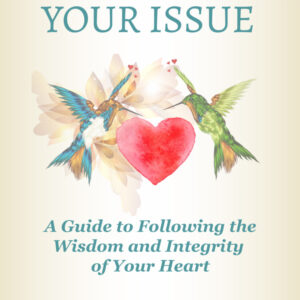 You Are Not Your Issue